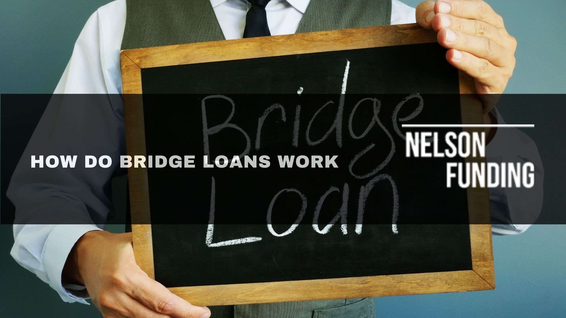How Do Bridge Loans Work