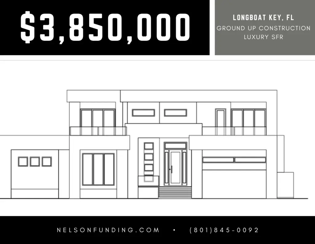 Nelson Funding deal graphic: $3,850,000, Longboat Key, FL, ground-up construction, luxury SFR
